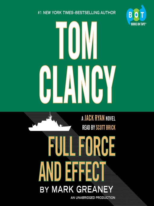 Title details for Full Force and Effect by Mark Greaney - Available